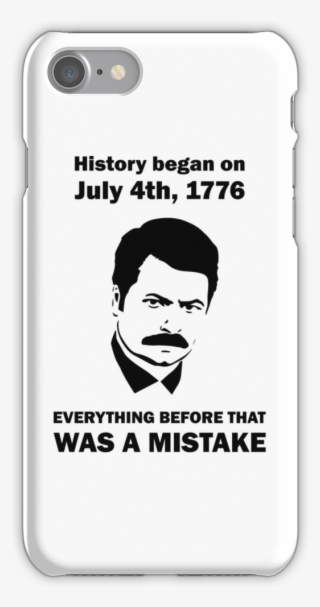 Ron Swanson History July 4 1776 Iphone 7 Snap Case - Mobile Phone Case