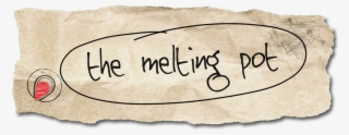The Melting Pot Newsletter 1 20/04/2018 - Handwriting