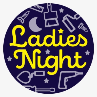Ladies Night At Paulb Hardware - Circle