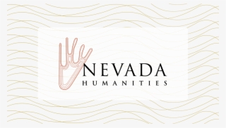 From Their Corporate Brand To The Many Events They - Nevada Humanities