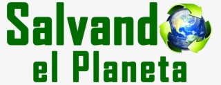 Salvando El Planeta - Graphic Design