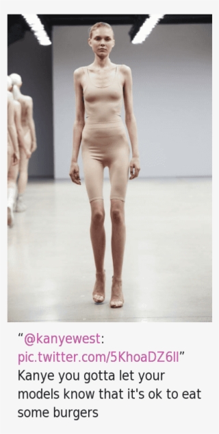 Kanye, Models, And Eating - Standing