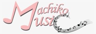 Machiko Music - Calligraphy
