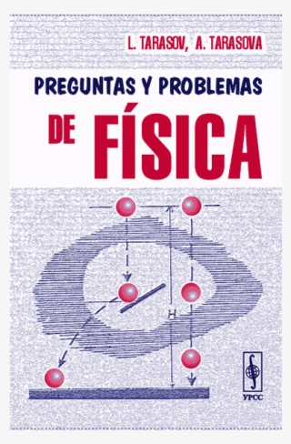 Preguntas Y Problemas De Fisica Tarasov Tarasova - Poster