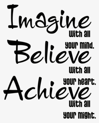 Best Believe Quotes Images Free Stock Photos Download - Imagine With All Your Mind Believe