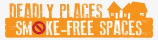 A Deadly Place Is A Smoke-free Space - Winterfest