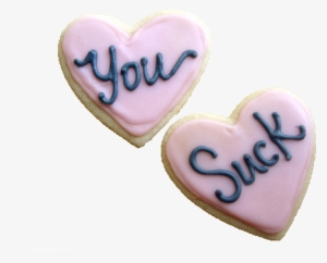 1k Mine Food 2k Cookie You Suck Png Transparent Pngs - You Suck Png