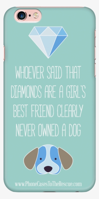 Iphone 6/6s Diamonds Are A Girl's Best Friend Phone - Iphone 7 Plus Cases For Girls