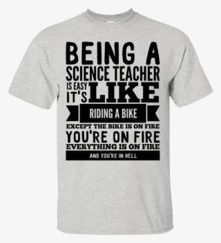 Being A Science Teacher Is Easy It's Like Riding A - Active Shirt