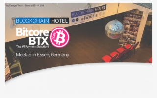 Bitcore Btx @blockchainhotel Meetup In Essen, Germany - Bitcoin