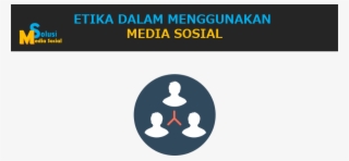 Etika Dalam Menggunakan Media Sosial - Graphic Design