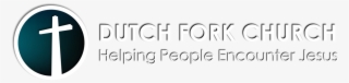 Dutch Fork Baptist Church - Graphics