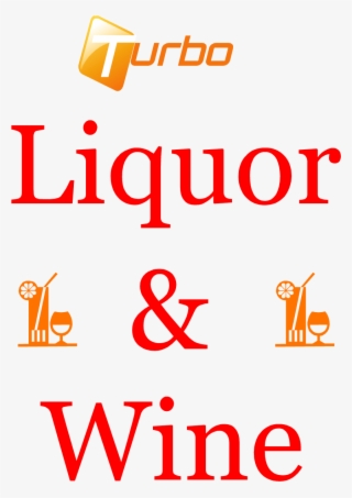 Your Liquor, Wine And Delivery Specialists - Poster