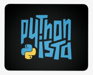 "pythonista" Mouse Pad - Mouse