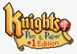 Gdc 2013 The Magic Of Knights (of Pen & Paper) - Knights Of Pen And Paper