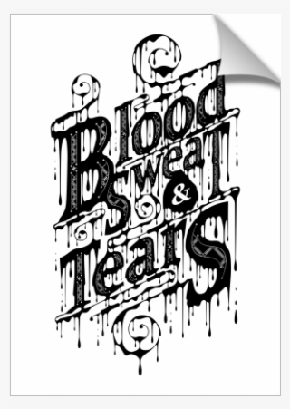 Blood, Sweat, & Tears - Blood Sweat And Tears Bts Word