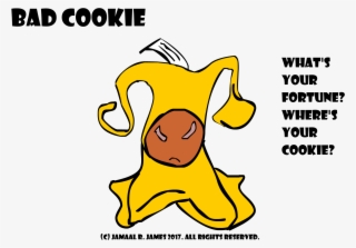 Bad Cookie Fortune Cookie Created By Cartoonist Jamaal - Cartoon