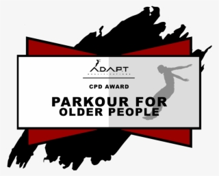 Parkour For Older People - Adapt Parkour