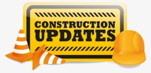 Construction Update