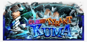 Kuma Announcement - Clash Kuma Optc