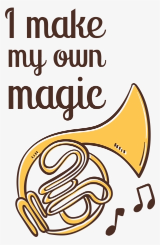 French Horn Music Inspiration Quotes Motivation - Music