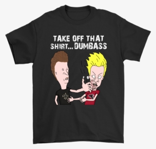 New Orleans Saints Take Off That Shirt Dumbass Face - Patd Shirts