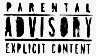 Grunge Parental Advisory Explicit Content Transparent - Parental ...