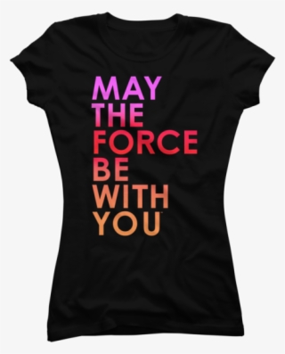 May The Force Be With You - Mulan T Shirt