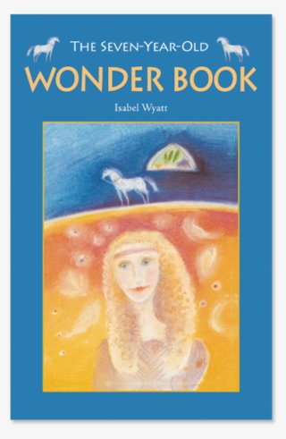 Seven Year Old Wonder Book - Wonder Book