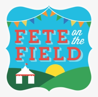 Fete On The Field