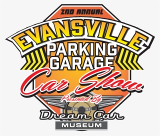 The Second Annual Evansville Parking Garage Car Show - Poster