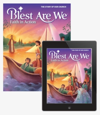 Blest Are We Faith In Action - Blest Are We Religion Book Grade 8