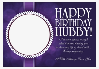 Birthday Wishes Hubby Personalised Poster By Uc - Happy Birthday To U Hubby