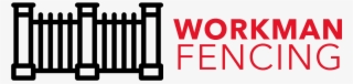Copyright © 2019 Workman Fencing, All Rights Reserved - Picket Fence