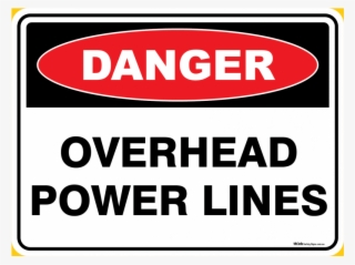 Danger Overhead Power Lines - Danger Cryogenics Sign