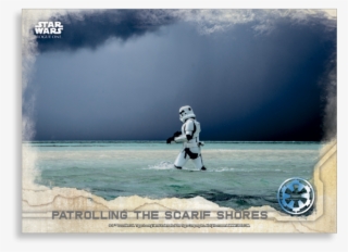 Patrolling The Scarif Shores 2016 Star Wars Rogue One - Sea