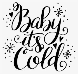 Baby It's Cold Outside Typography Png