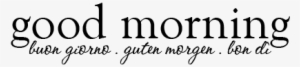 Good Morning Wall Quotes™ Decal - Good Morning Quotes Png