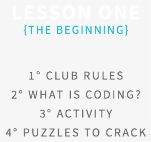 Lesson One {the Beginning} 1° Club Rules 2° What Is - Printing