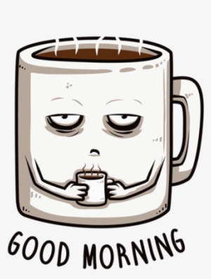 Good Morning - T-shirt