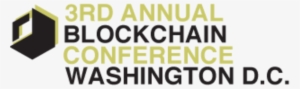 3rd Annual Blockchain Conference Washington D - 3rd Annual Blockchain Conference Washington Dc