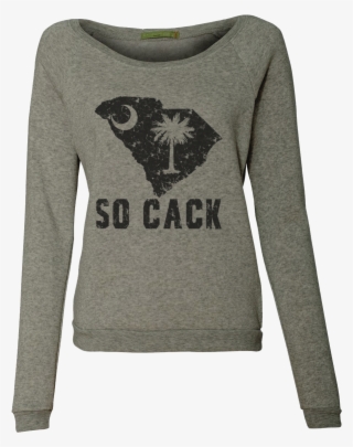 So Cack Ladies Sweatshirt - South Carolina