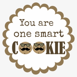 Dad You Are One Smart Cookie Printable