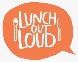 Lunchoutloud Logo - Lunch Out