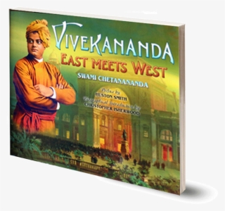 Swami Vivekananda East Meets West - Swami Vivekananda
