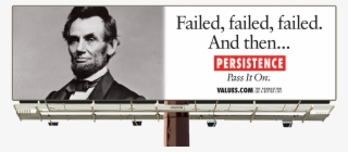 See The Abe Lincoln Persistence Billboard And Pass