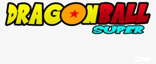 Ya Es Hora De Olvidarnos De Estos Diseños Hechos Por - Dragon Ball Super Fan Made Logo