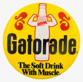 Gatorade Soft Drink With Muscle Advertising Button - Label