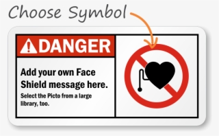 Custom Danger Sign - Sign