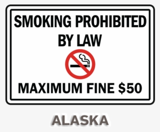 Alaska No Smoking Sign - Smoking